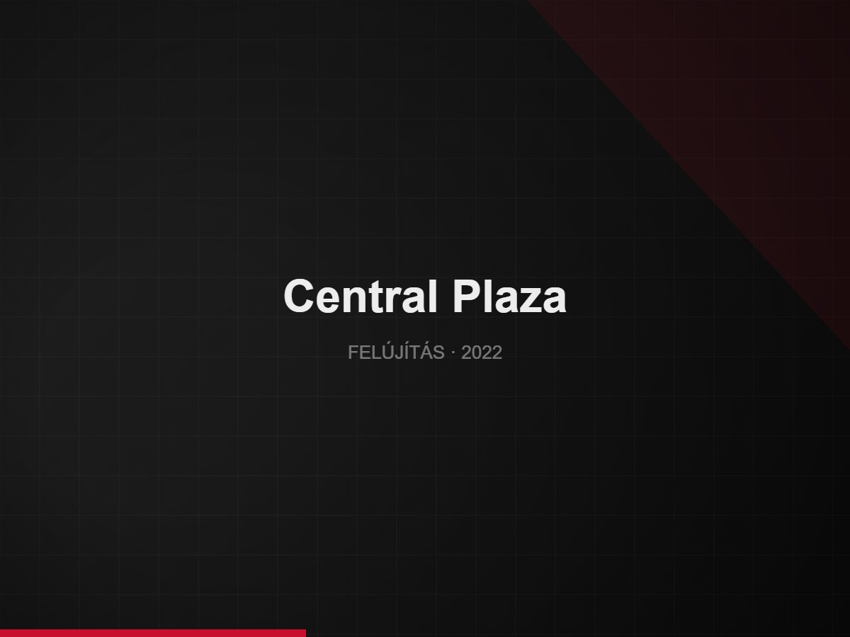 Central Plaza felújítás